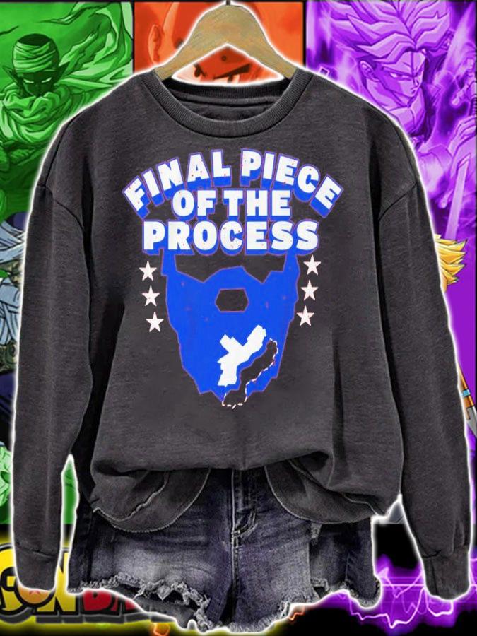 Final Piece Of The Process Shirt t-shirt sweatshirt