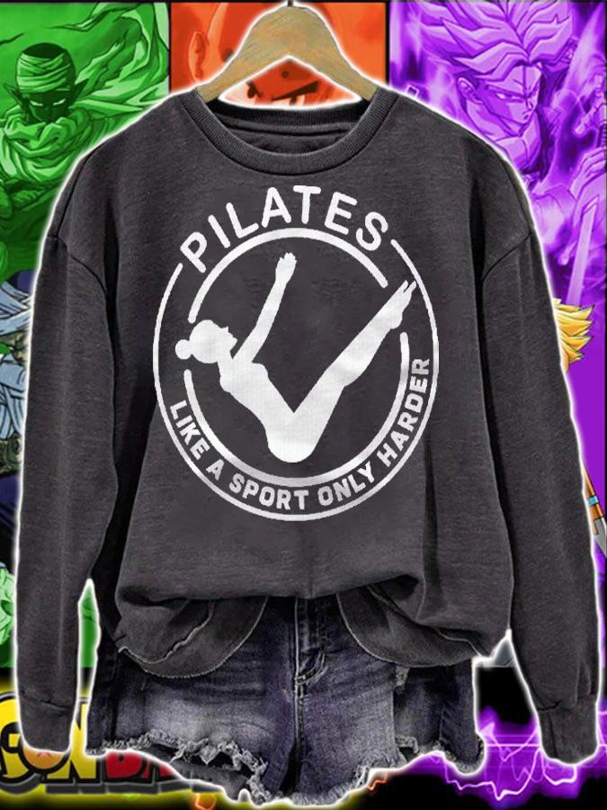 Pilates Like A Sport Only Harder Funny Saying Unisex Shirt t-shirt sweatshirt