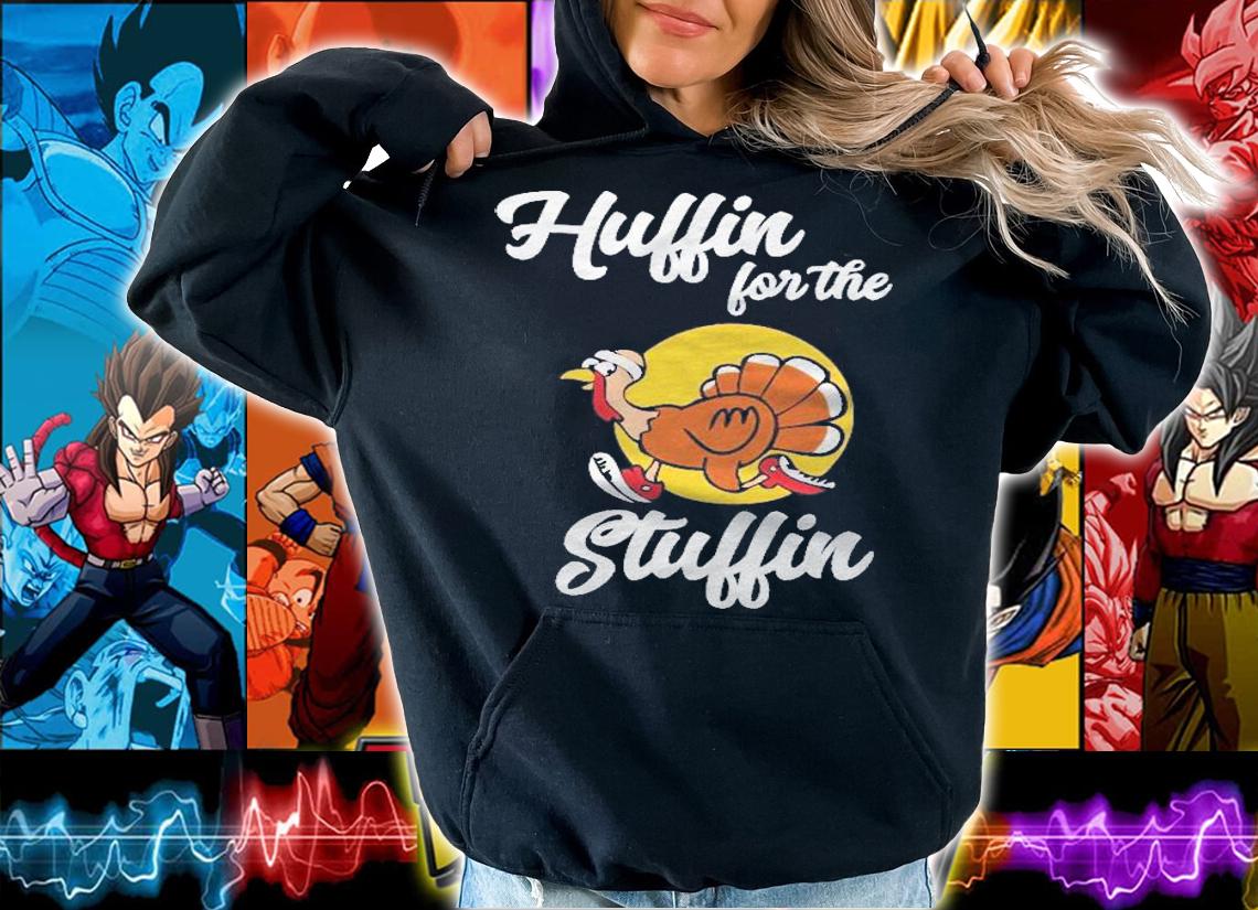 Thanksgiving Turkey Trot Huffin For The Stuffin 5K Race Shirt t-shirt hoodie