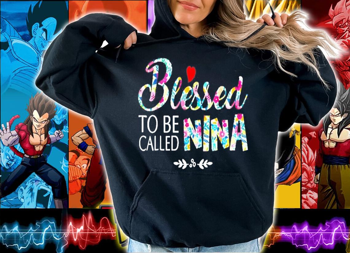 Womens Blessed To Be Called Nina T-Shirt t-shirt hoodie