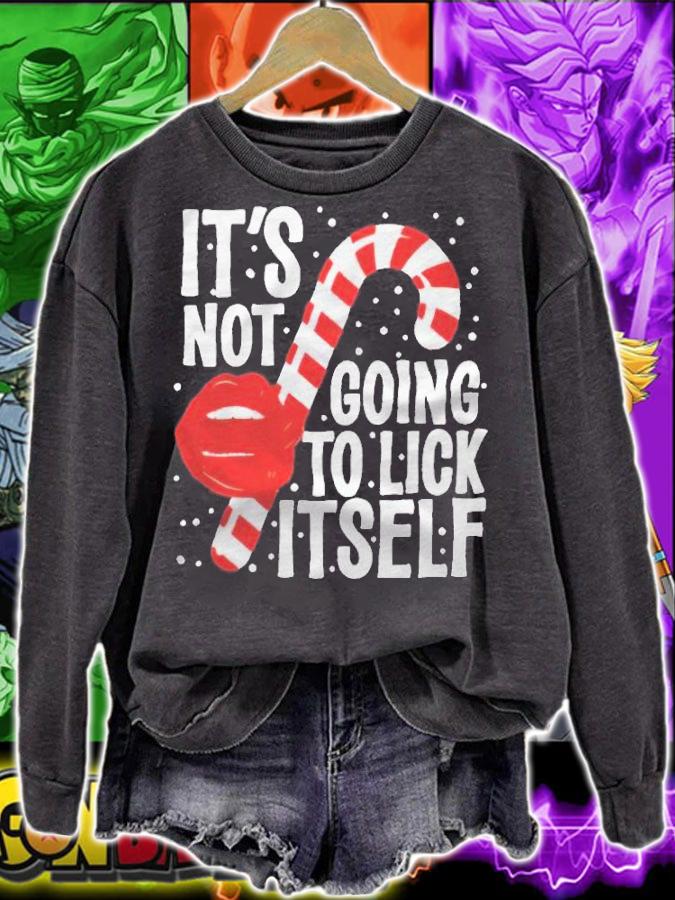 It's not going to lick itself Christmas candy cane T-shirt t-shirt