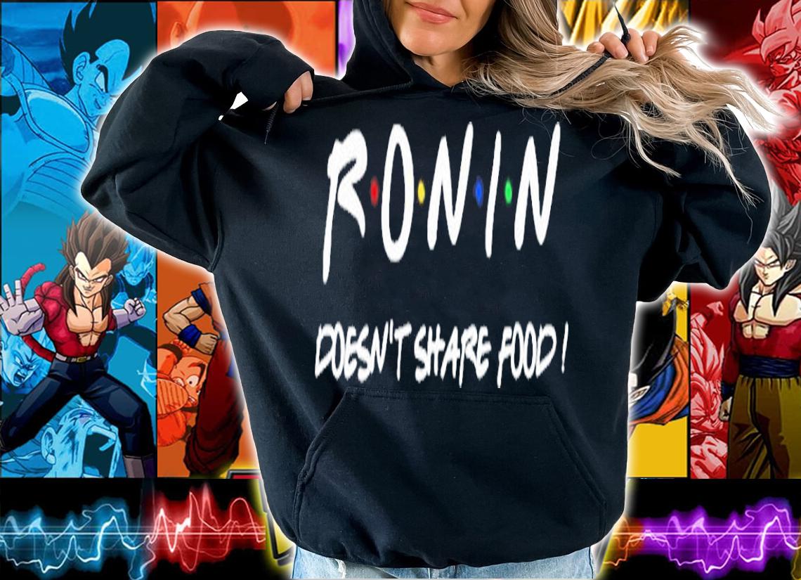 Ronin Doesn't Share Food T-Shirt t-shirt