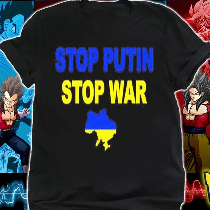 Stop Putin Stop War In Ukraine Shirt t-shirt