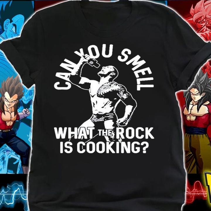 Can You Smell What The Rock Is Cooking Shirt t-shirt