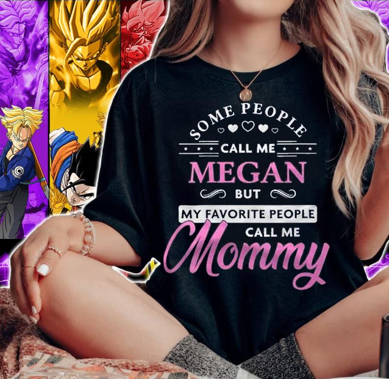 Megan Name Gift Personalized Mommy Shirt t-shirt