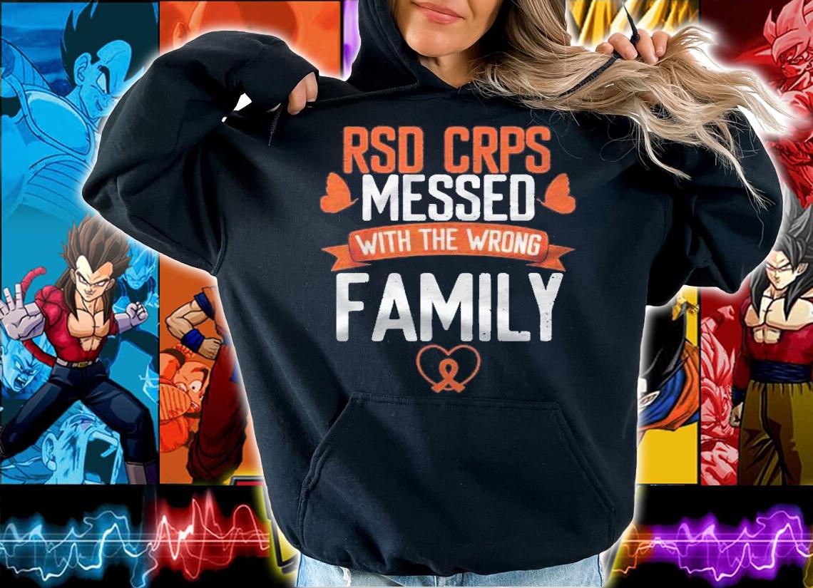 Rsd Crps Messed Wrong Family Orange Ribbon Awareness Shirt t-shirt hoodie