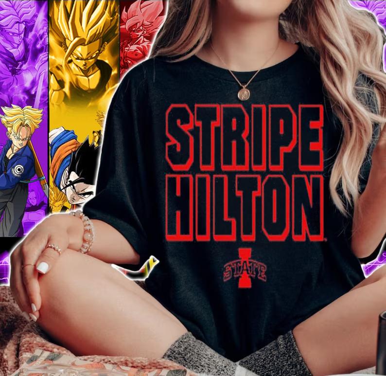 Iowa State basketball stripe Hilton shirt t-shirt woman shirt
