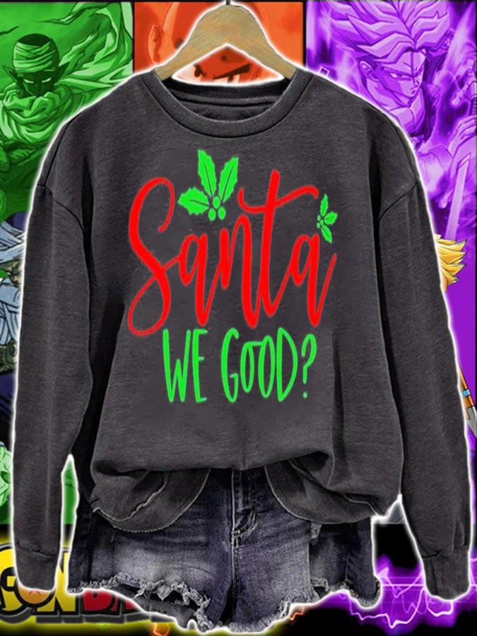 Santa We Good Christmas Shirt t-shirt sweatshirt