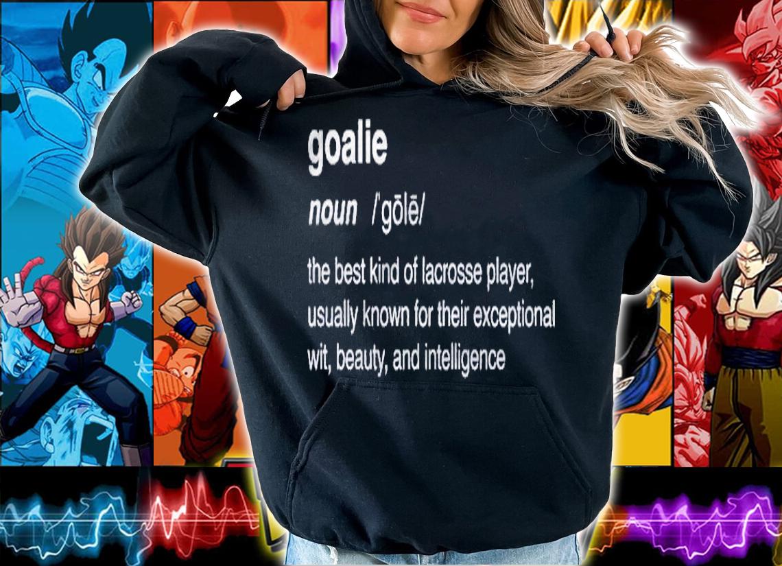 Definition Lacrosse Player Box & Field Lacrosse Goalie Shirt hoodie
