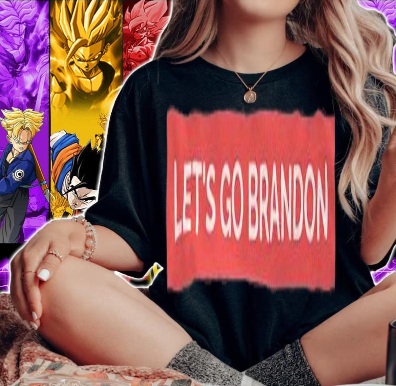 Go Brandon, Biden Funny, Brandon Chant, Brandon Biden Funny T-Shirt woman shirt