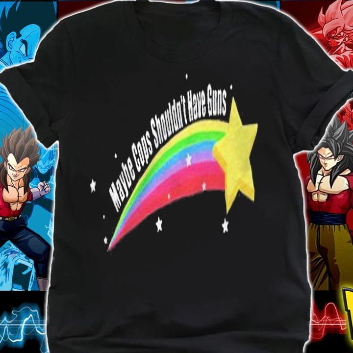 Maybe cops shouldn't have guns rainbow T-shirt shirt