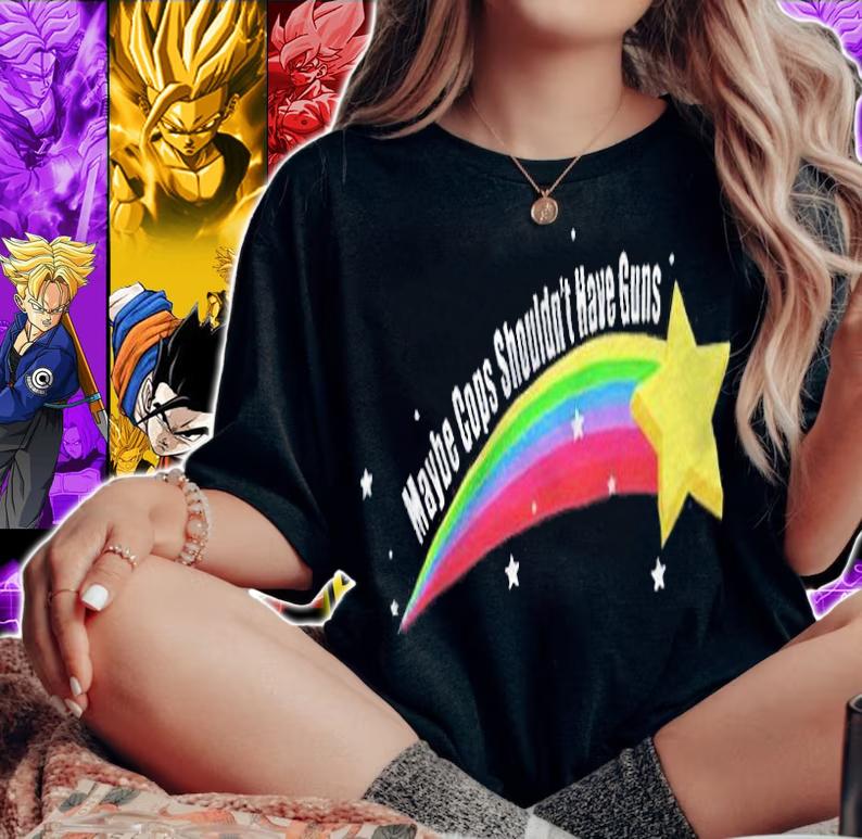 Maybe cops shouldn't have guns rainbow T-shirt woman shirt