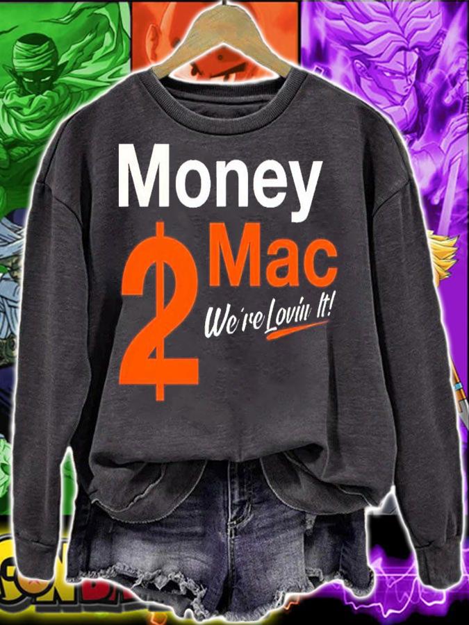 Money Mac 2$ We're Lovin It Shirt