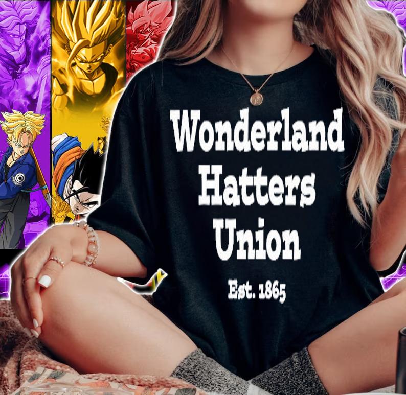 Wonderland Hatters Union Alice In Wonderland Shirt woman shirt