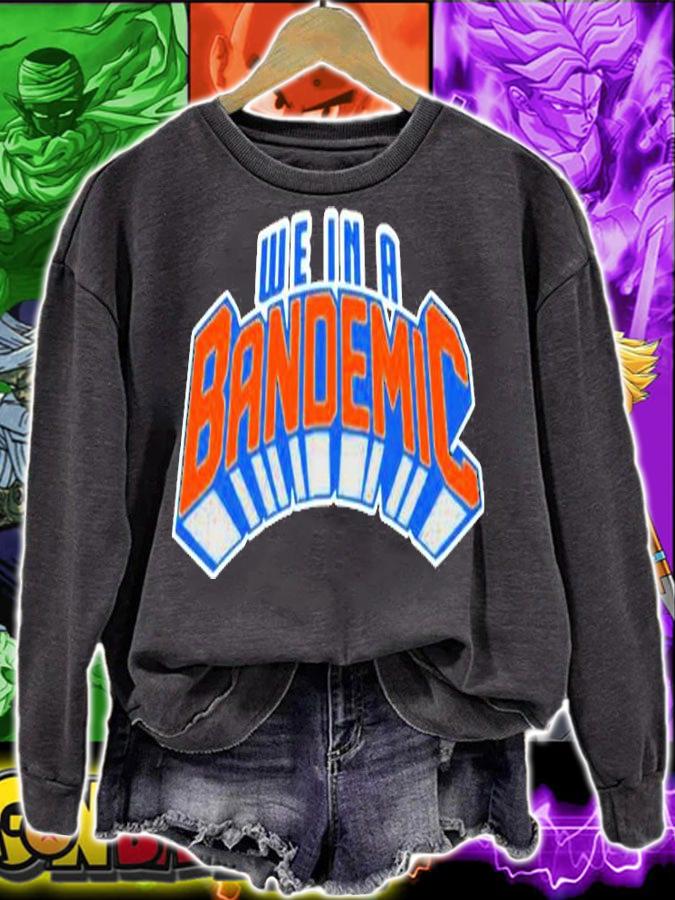 We In A Bandemic T-Shirt