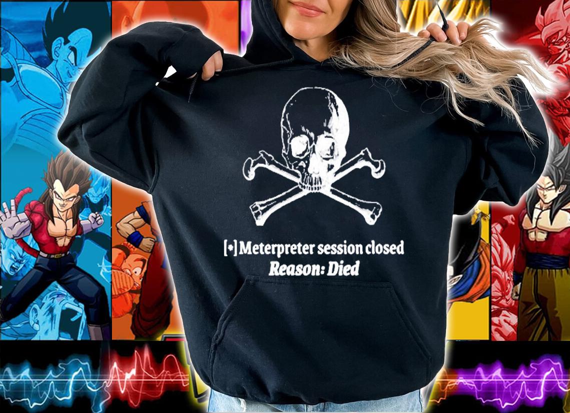 Womens Meterpreter Session Died T-Shirt hoodie