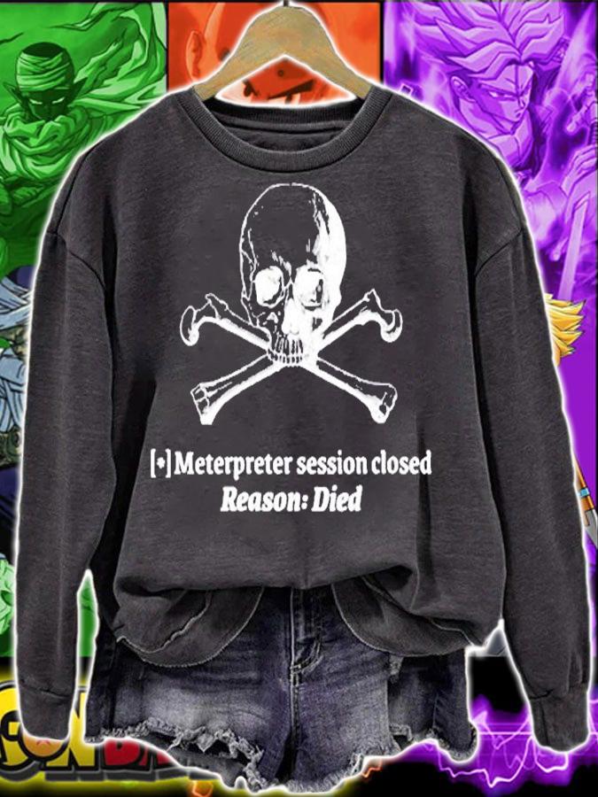 Womens Meterpreter Session Died T-Shirt sweatshirt