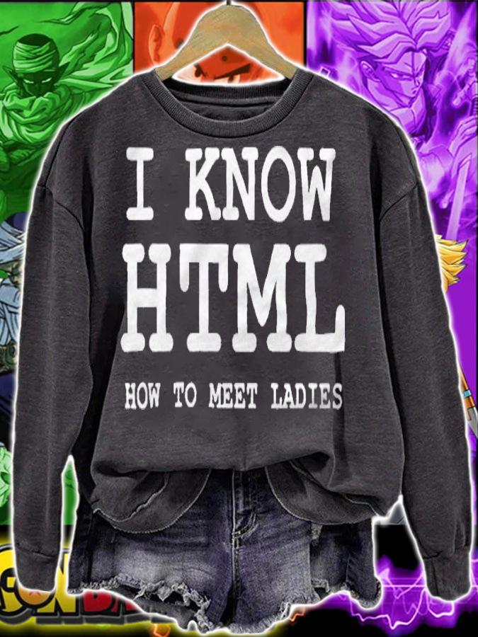 I Know Html How To Meet Ladies T-Shirt