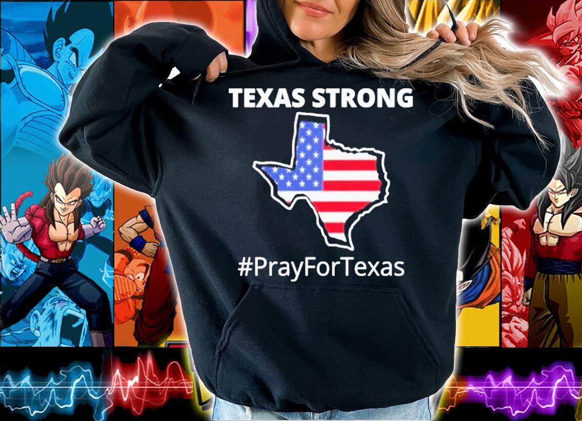 Texas Strong Pray For Texas Us Flag Shirt
