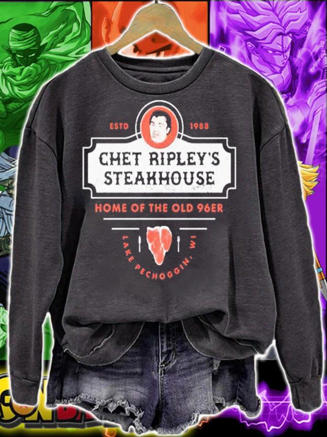 Chet Ripley's Steakhouse Home Of The Old 96er Lake Pechoggin Shirt sweatshirt