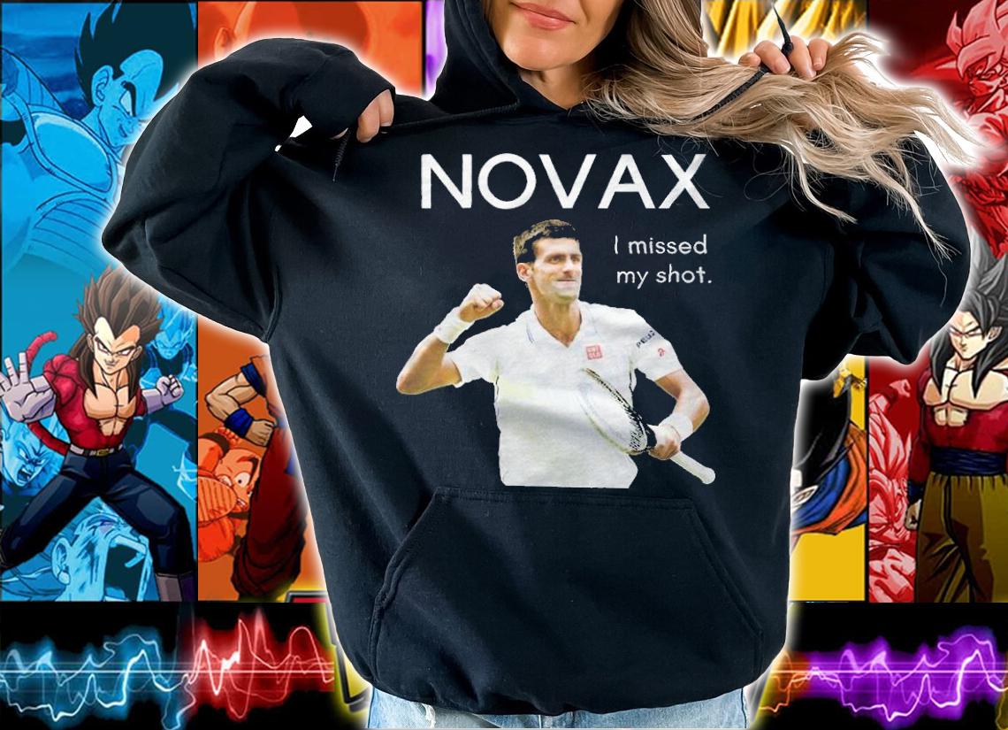 Novak Djokovic Novax I missed my shot T-shirt