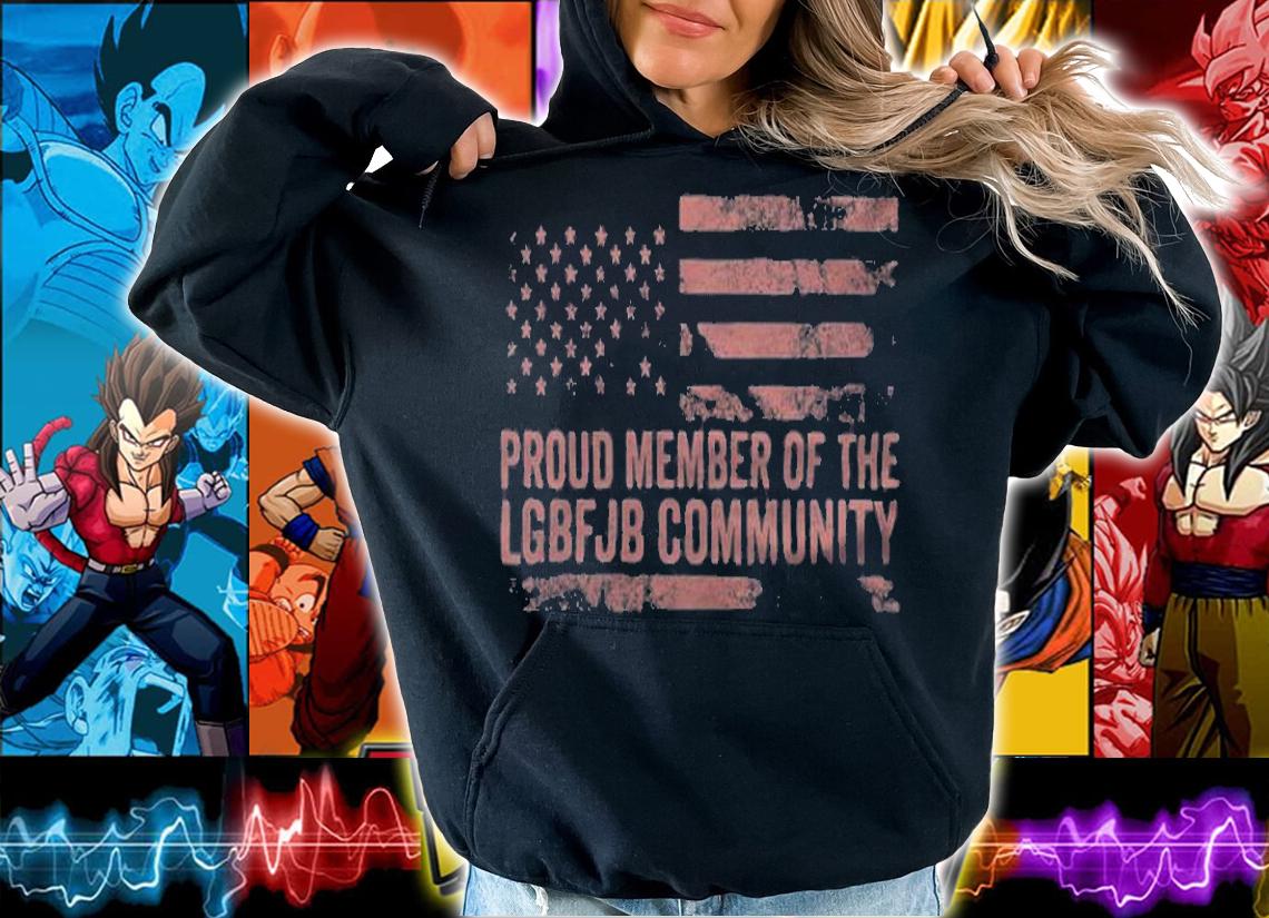 Proud Member Of The LGBFJB Community Patriotic T-Shirt