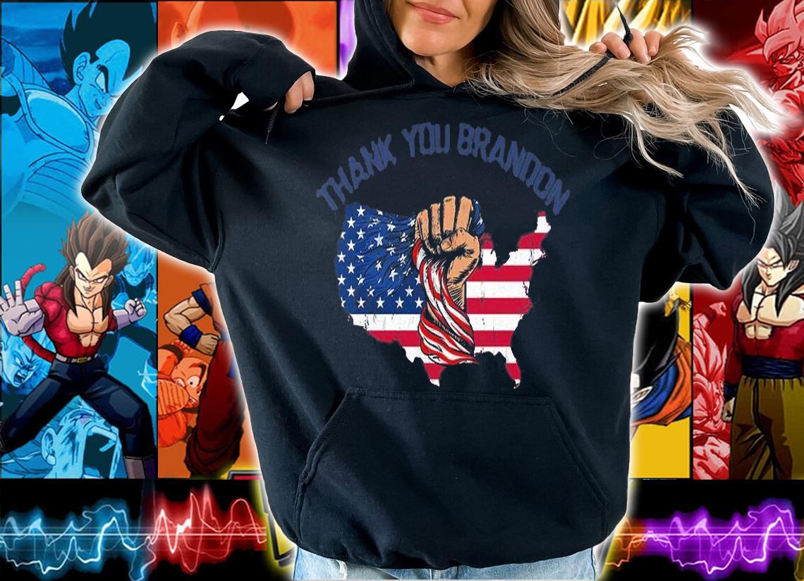 Thank You Brandon Fist USA Flag FJB Lets Go Brandon Funny Meme T-Shirt hoodie