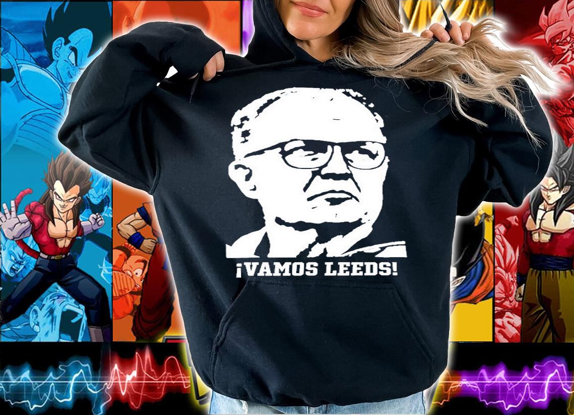 Funny Vamos Bielsa Leeds T-Shirt hoodie