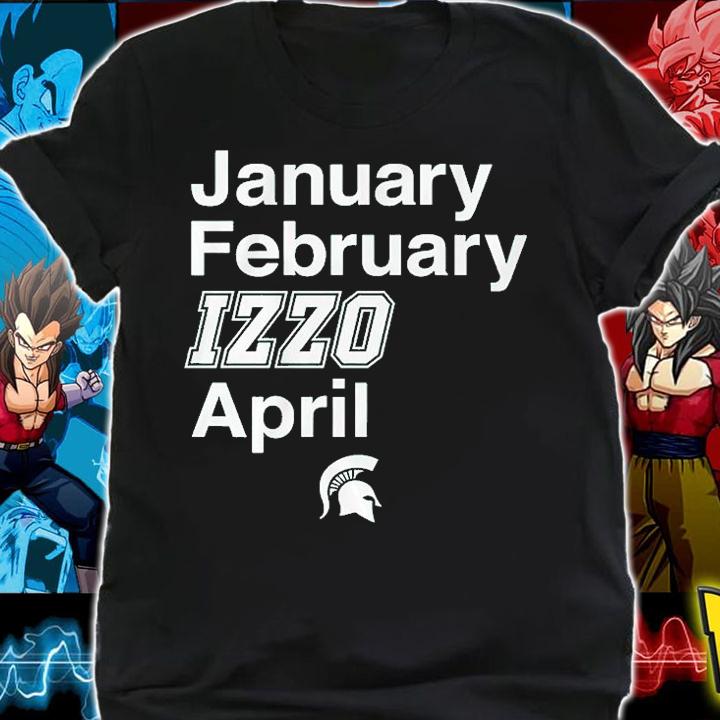 January February Izzo April Michigan State Basketball T-Shirt shirt