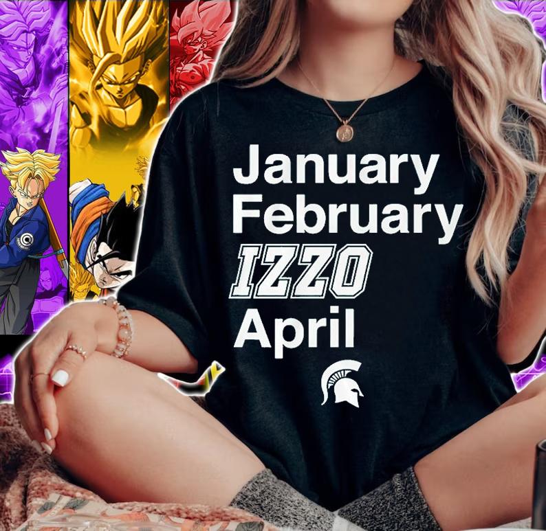 January February Izzo April Michigan State Basketball T-Shirt woman shirt