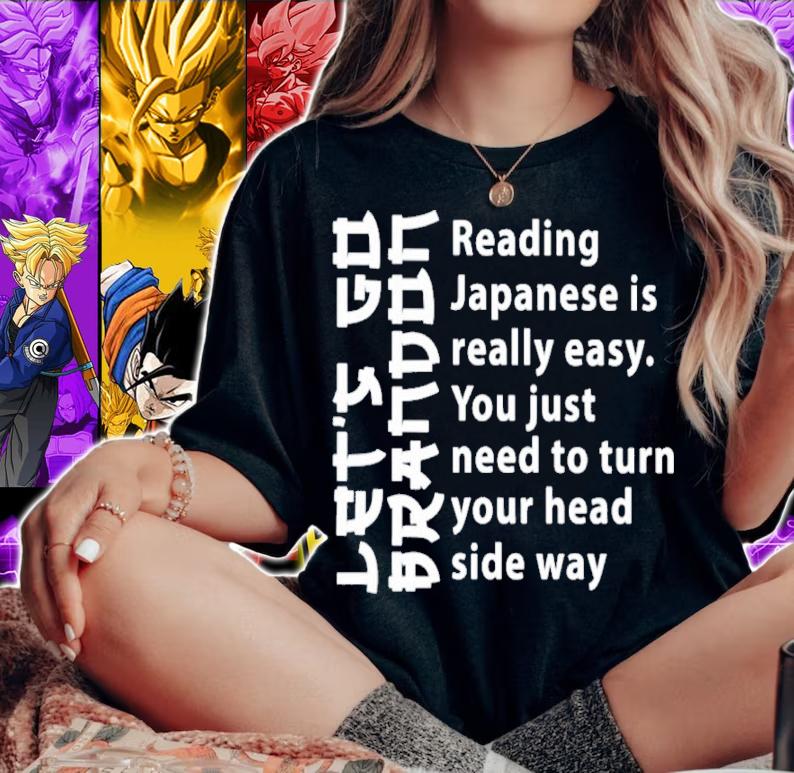 Let Go Brandon Reading Japanese Is Really Easy You Just Need To Turn Shirt woman shirt
