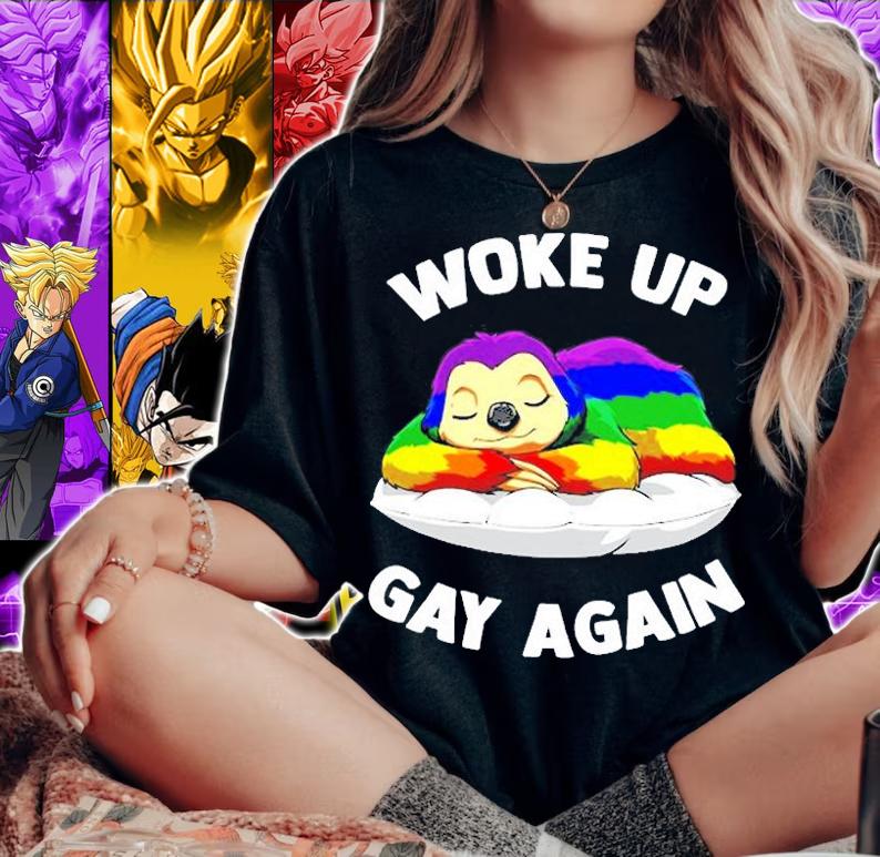 Lgbtq Woke Up Gay Again Sloth T-Shirt woman shirt