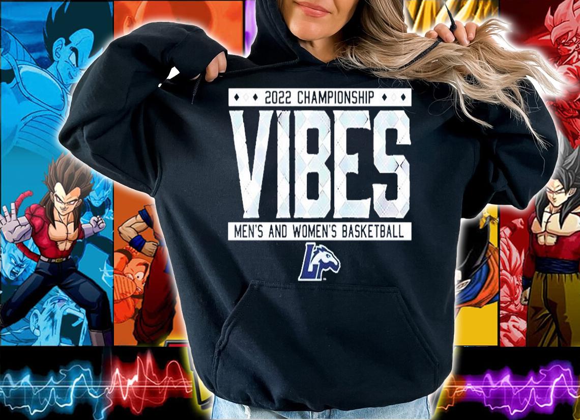 Longwood Basketball 2022 Championship Vibes T-Shirt hoodie
