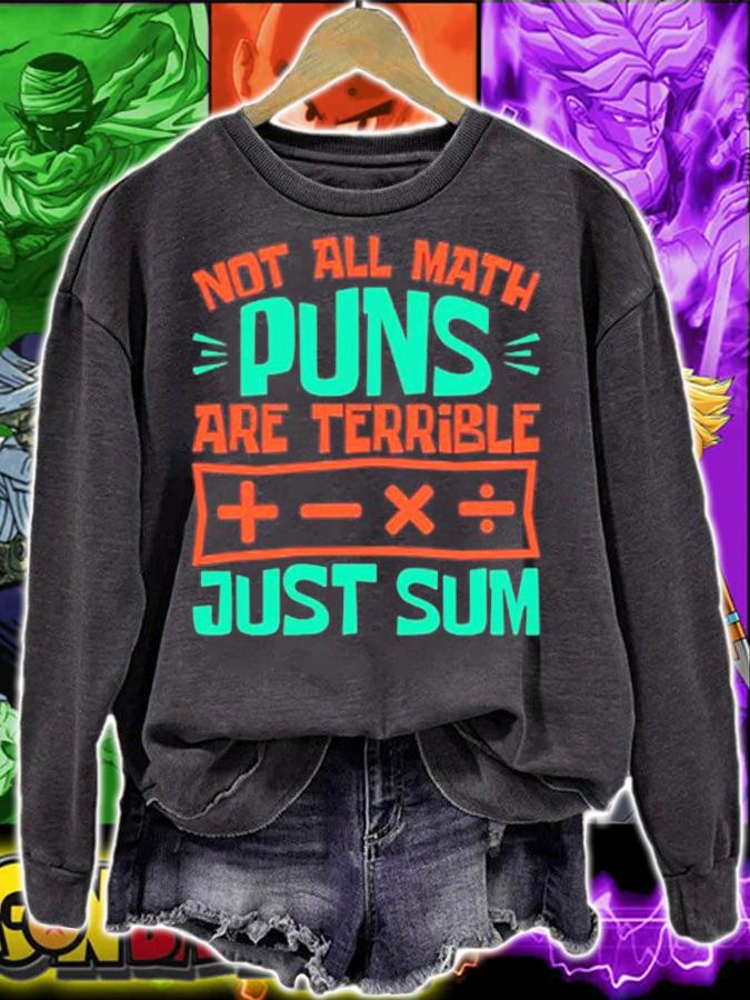 Math Pun Shirt Not All Math Puns Are Terrible T-Shirt sweatshirt