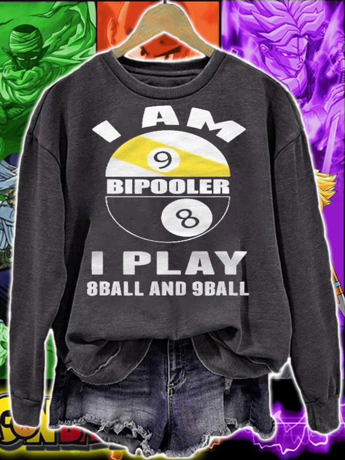 Pool Billiards Billiard Shirt I Am Bipooler I Play 8 Ball Shirt sweatshirt