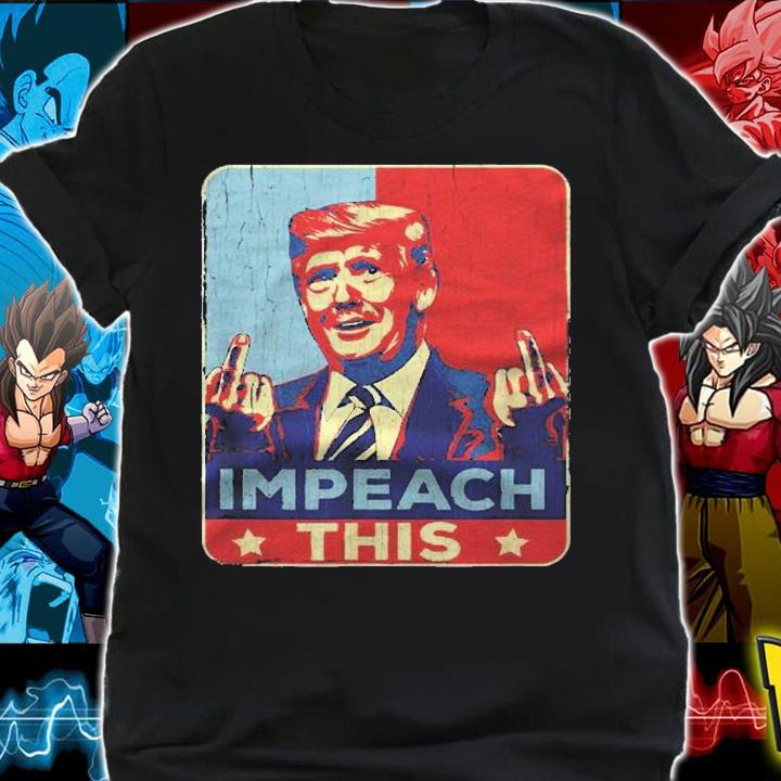 Vintage Funny Trump Impeach This Pro Trump Shirt
