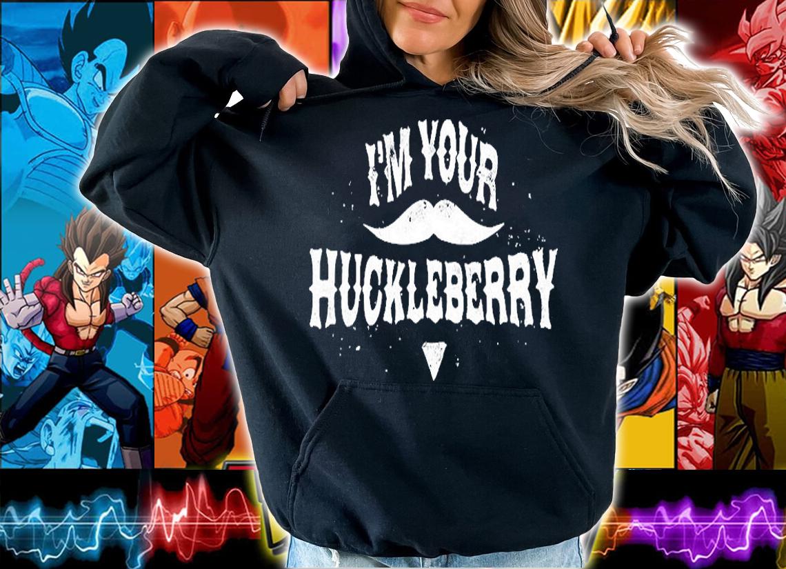 I'm Your Huckleberry T-Shirt