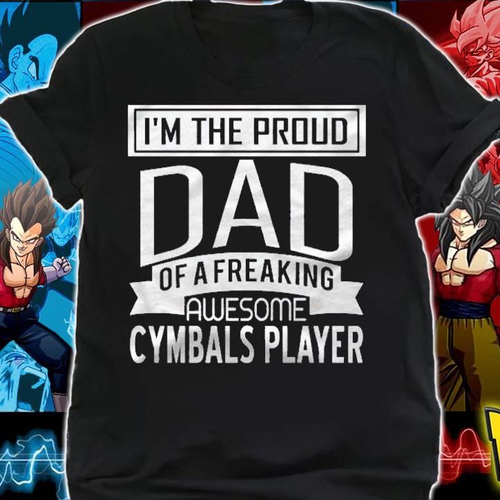 Proud Dad Awesome Cymbals Player Marching Band Fathers Gift Shirt shirt