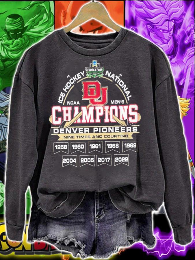Denver Pioneers NCAA Men's Ice Hockey National Champions Nine Times And Counting 2022 Shirt sweatshirt
