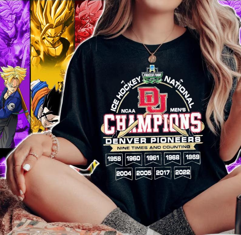 Denver Pioneers NCAA Men's Ice Hockey National Champions Nine Times And Counting 2022 Shirt woman shirt