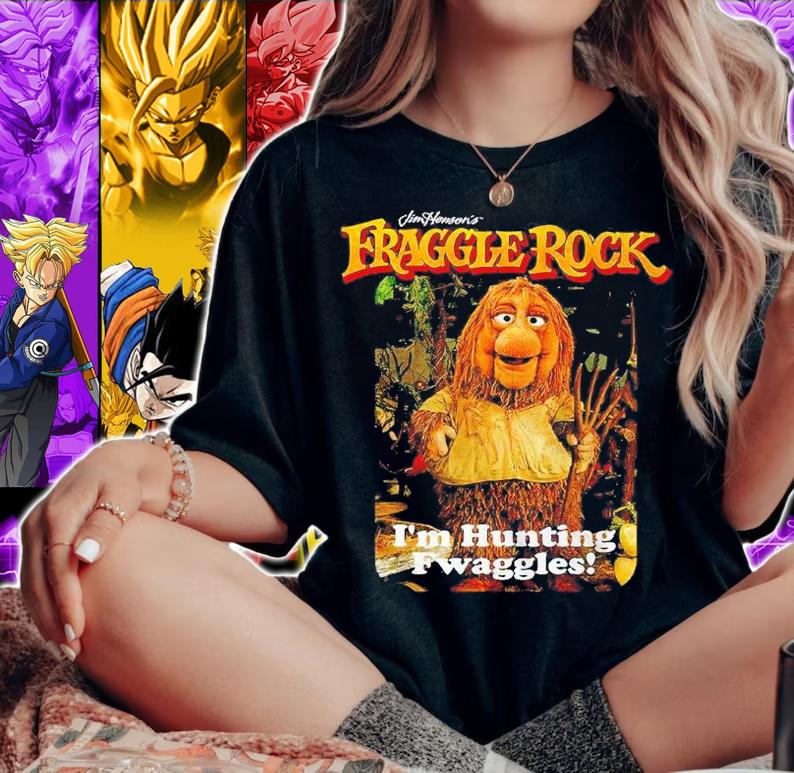 Fraggle Rock I'm Hunting Fwaggles T-Shirt woman shirt