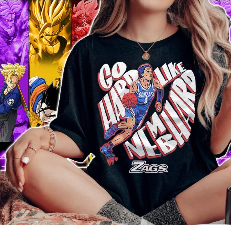 Go Hard Like Nembhard Gonzaga Zags T-shirt woman shirt