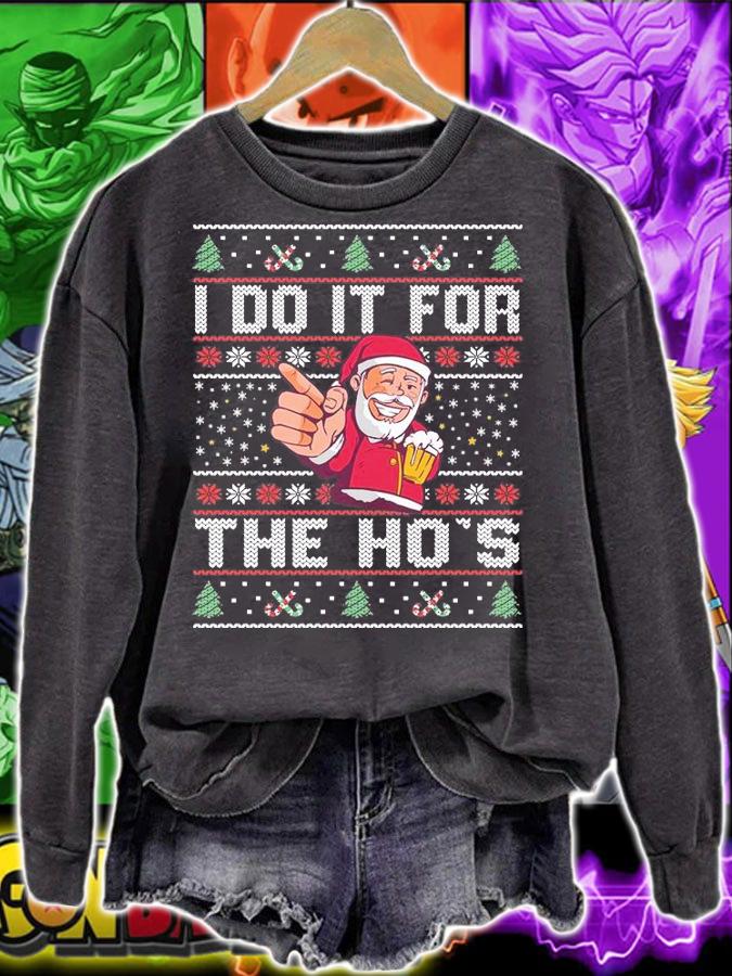 I Do It For The Ho's Rude Offensive Christmas Sweater T-Shirt sweatshirt