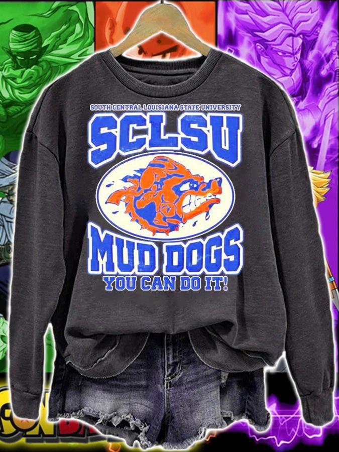 South Central Louisiana State University ScCLSU Mud Gogs You Can Do It T-Shirt sweatshirt