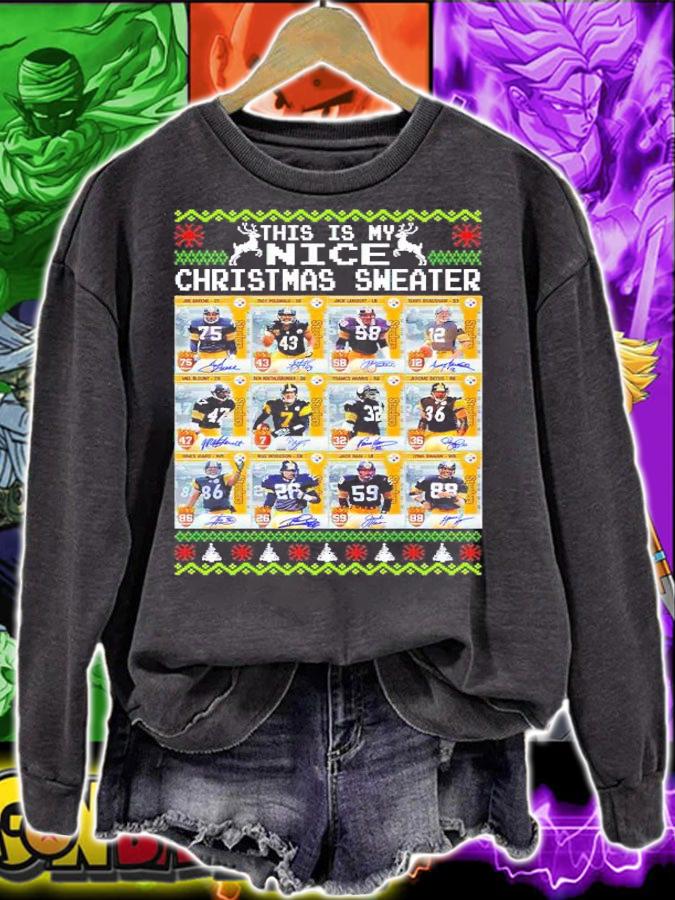 This is my Nice Christmas Sweater football Pittsburgh Steelers shirt sweatshirt