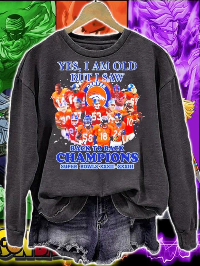 Denver Broncos yes I am old but I saw back to back shirt