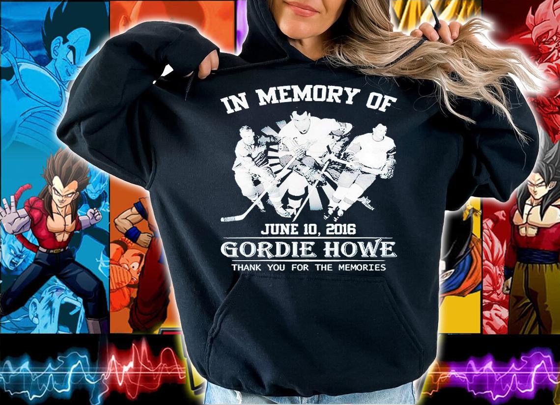 In memory of Gordie Howe thank You for the memories T-shirt