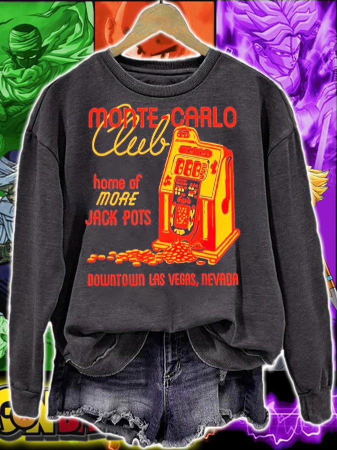 Monte Carlo Club home of more Jackpots shirt sweatshirt