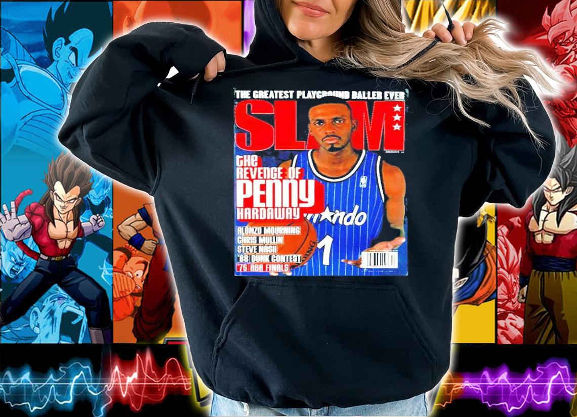 SLAM Penny Hardaway the revenge of penny hardaway t-shirt hoodie