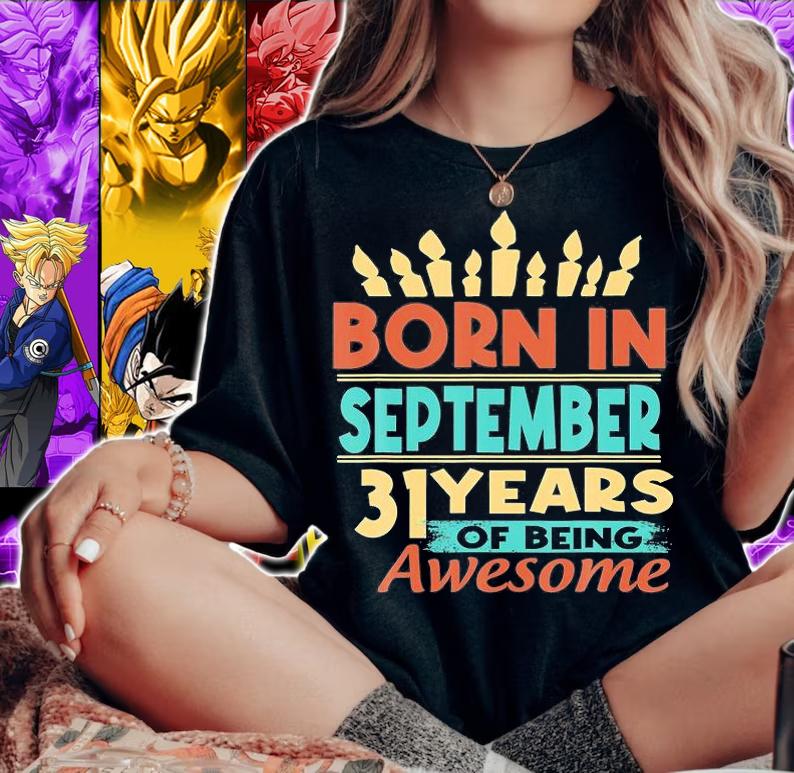31St Birthday Gift Born In September 1990 31 Years Of Being Awesome T-Shirt woman shirt